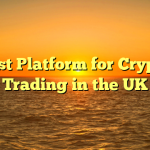 Best Platform for Crypto Trading in the UK